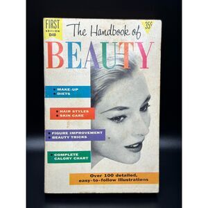 The Handbook of Beauty by Constance Hart Dell First Edition 1955